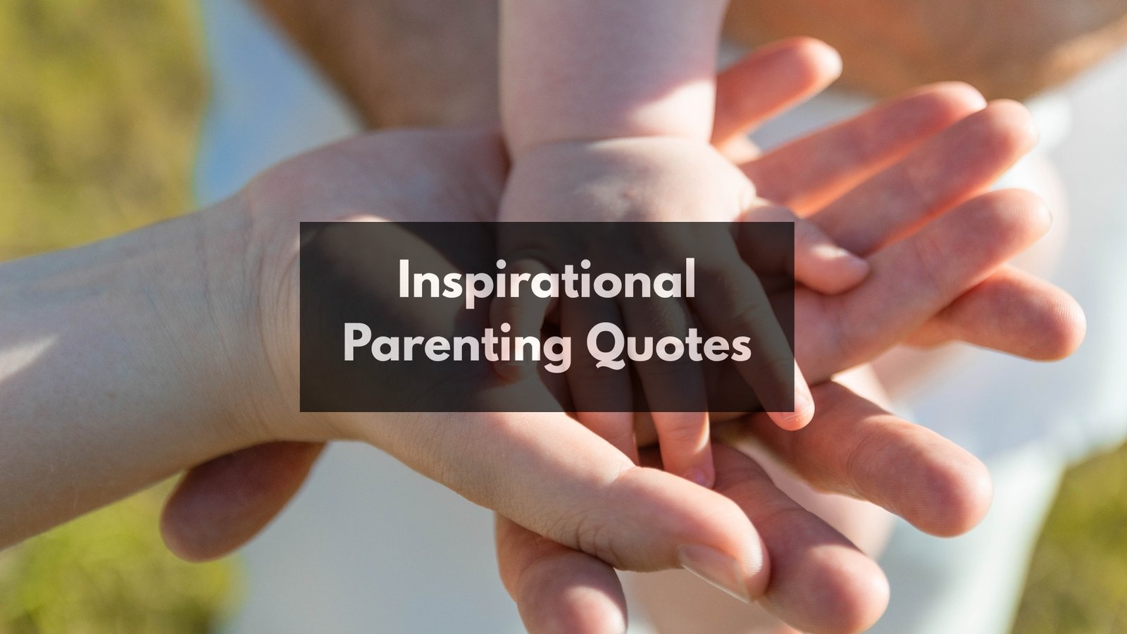 Inspirational Parenting Quotes