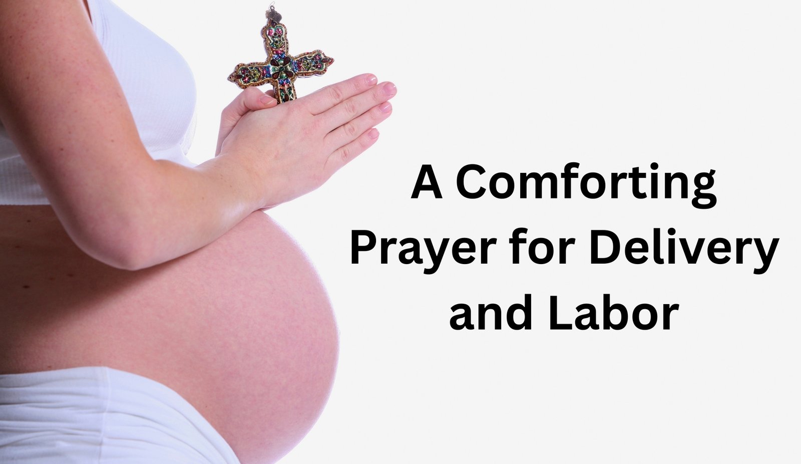Prayer for Healthy Pregnancy and Safe Delivery