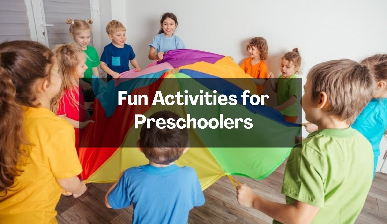 Fun Activities for Preschoolers