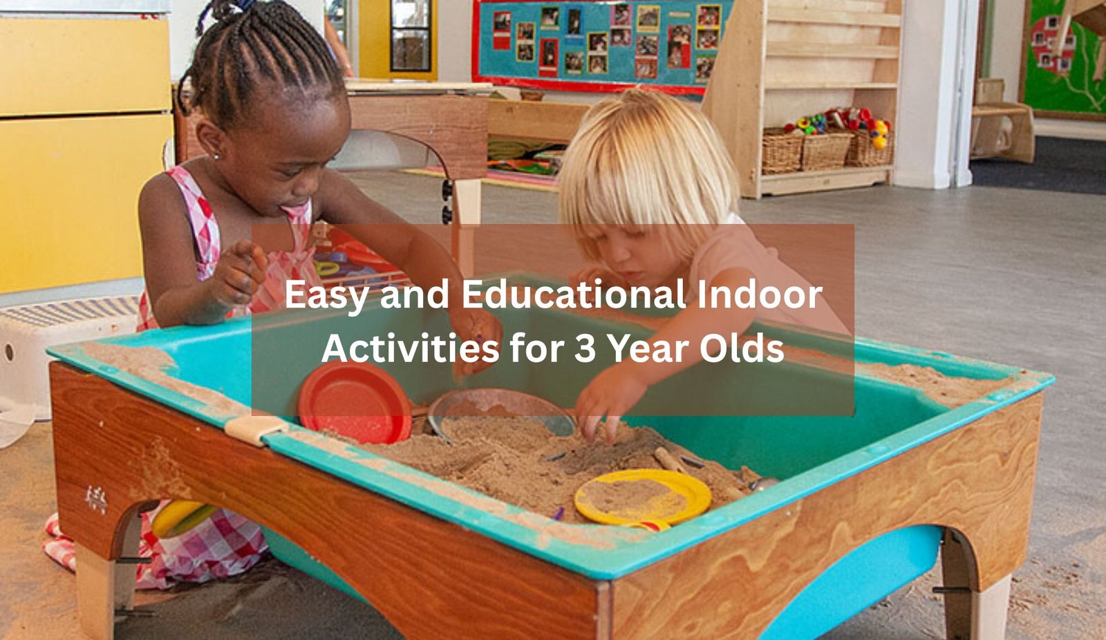 Rainy Day Indoor Activities for 3 Year Olds