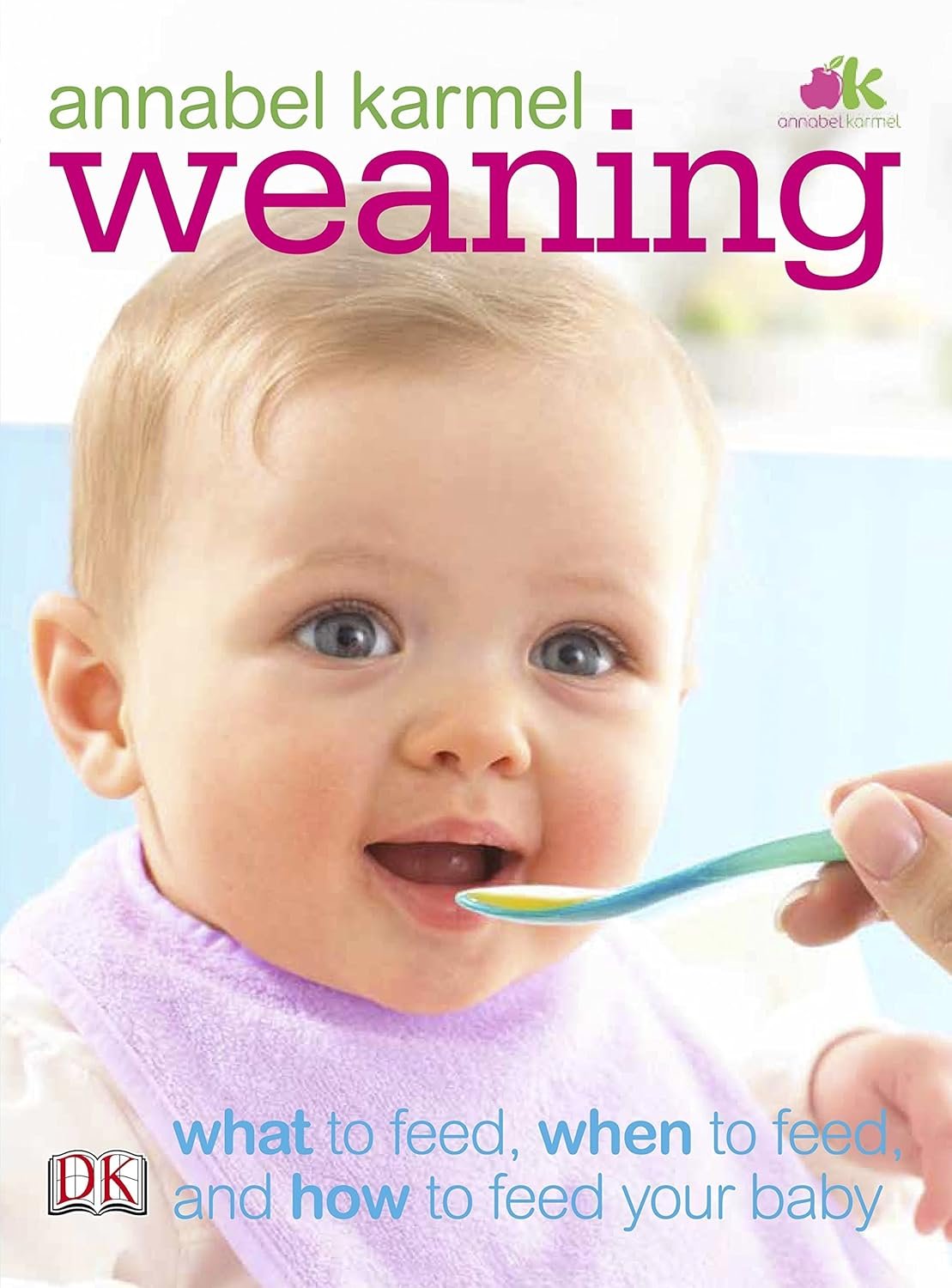 Annabel Karmel Baby Led Weaning Recipe Book