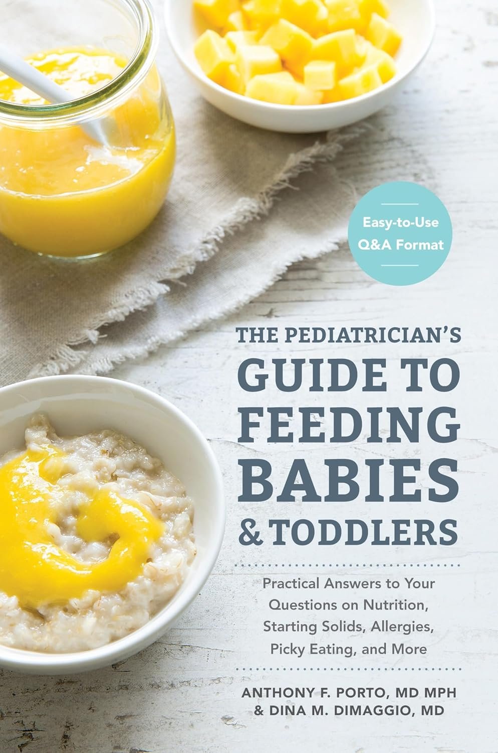 The Pediatricians Guide to Feeding Babies and Toddlers